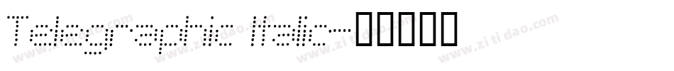 Telegraphic Italic字体转换